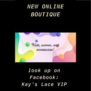 NEW ONLINE FACEBOOK: go follow Kay’s Lace VIP
